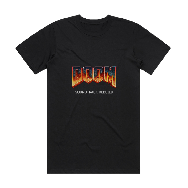 Andrey Avkhimovich Doom Soundtrack Rebuild Album Cover T-Shirt Black