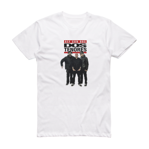 Def Con Dos Dos Tenores Album Cover T-Shirt White