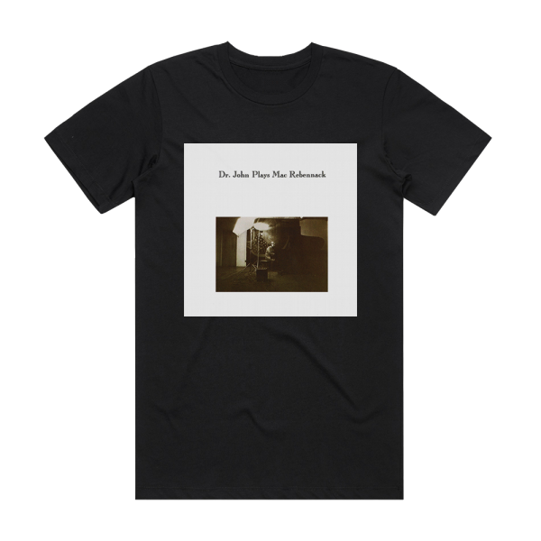 Dr John Dr John Plays Mac Rebennack Album Cover T-Shirt Black