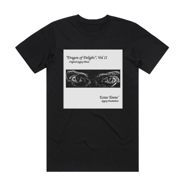Estas Tonne Dragon Of Delight Volume Ii Album Cover T-Shirt Black