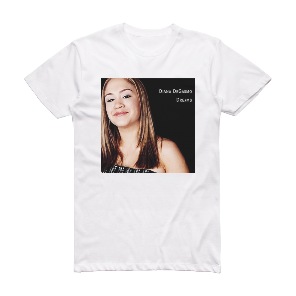 Diana DeGarmo Dreams Album Cover T-Shirt White