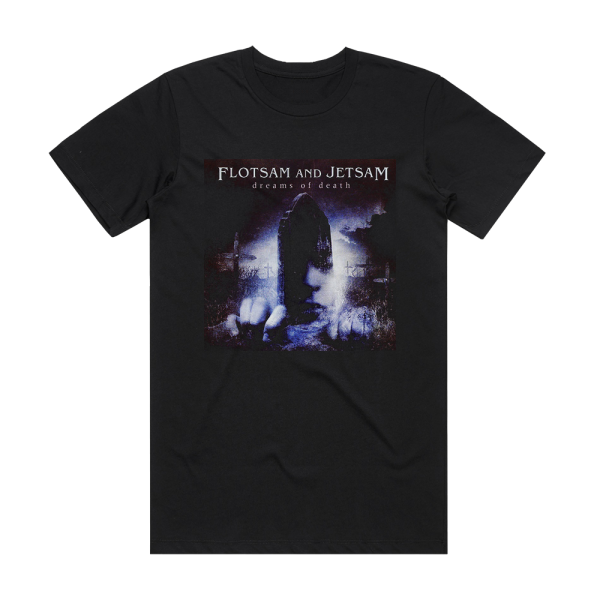 Flotsam and Jetsam Dreams Of Death Album Cover T-Shirt Black