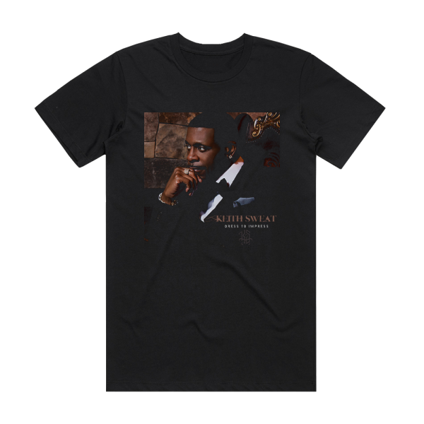 Keith Sweat Dress To Impress Album Cover T-Shirt Black