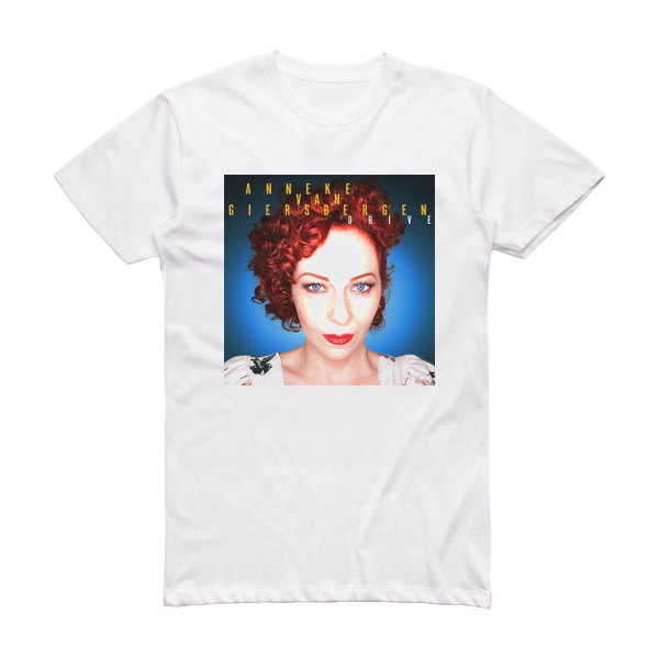 Anneke van Giersbergen Drive Album Cover T-Shirt White