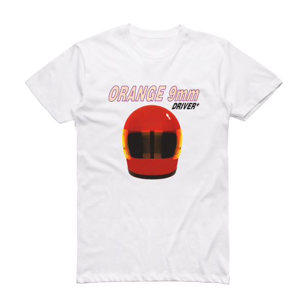 Orange 9MM Driver Not Included Album Cover T-Shirt White