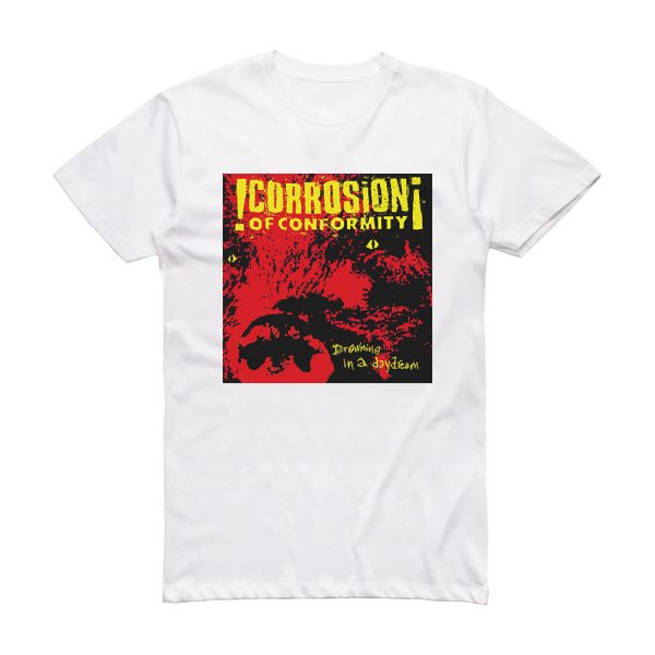 Corrosion of Conformity Drowning In A Daydream Album Cover T-Shirt White