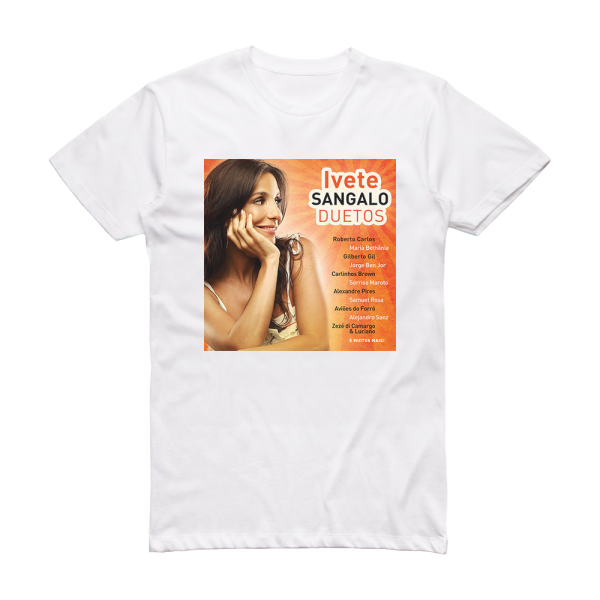 Ivete Sangalo Duetos Album Cover T-Shirt White