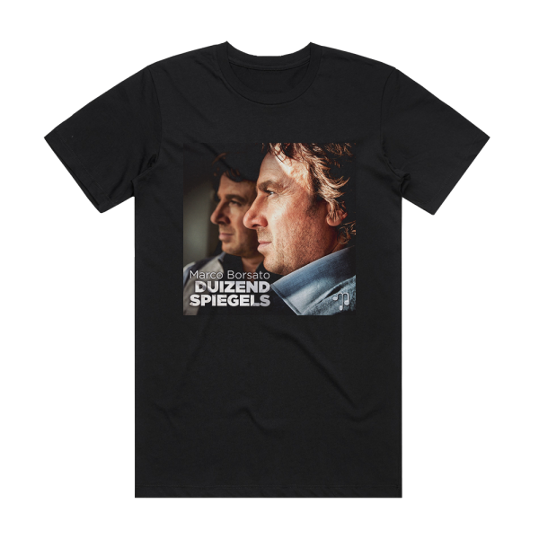 Marco Borsato Duizend Spiegels Album Cover T-Shirt Black