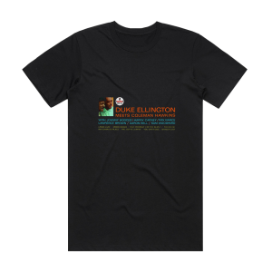 Coleman Hawkins Duke Ellington Meets Coleman Hawkins Album Cover T-Shirt Black