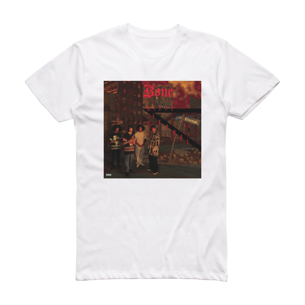 Bone Thugs-n-Harmony E 1999 Eternal 2 Album Cover T-Shirt White
