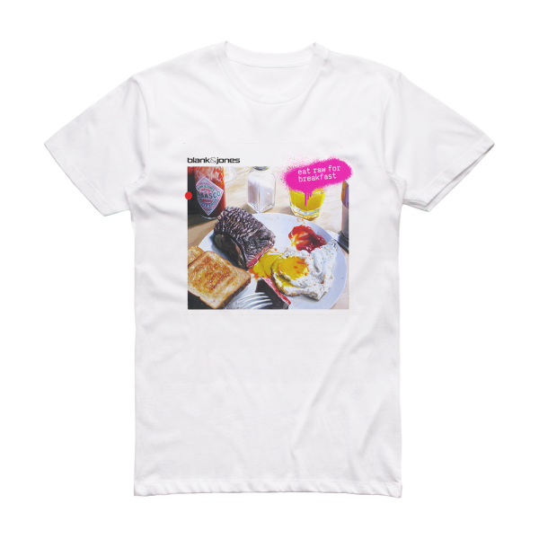 Blank and Jones Eat Raw For Breakfast Album Cover T-Shirt White