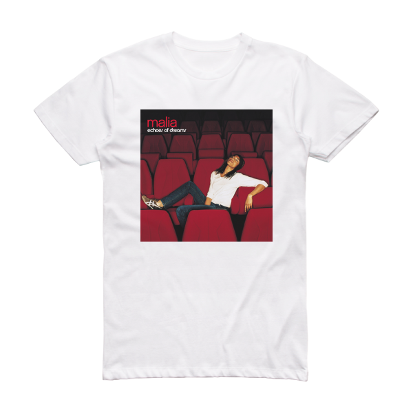 Malia Echoes Of Dreams Album Cover T-Shirt White