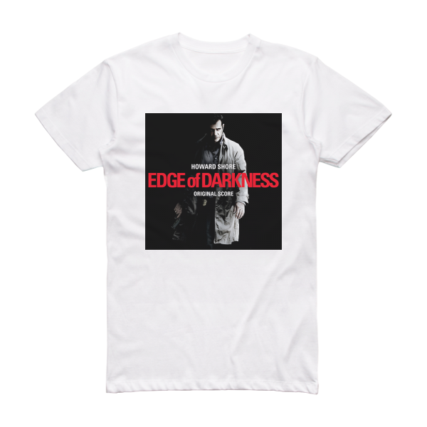 Howard Shore Edge Of Darkness Album Cover T-Shirt White