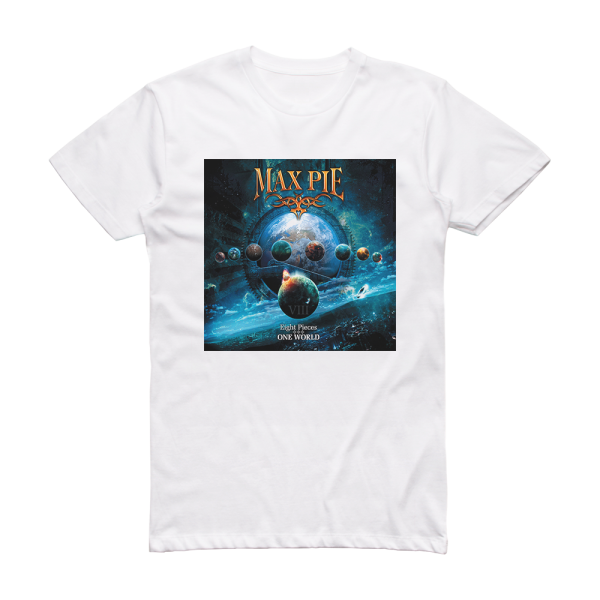 Max Pie Eight Pieces  One World Album Cover T-Shirt White