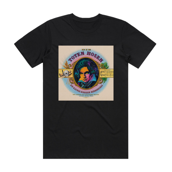Die Toten Hosen Ein Kleines Bisschen Horrorschau Album Cover T-Shirt Black