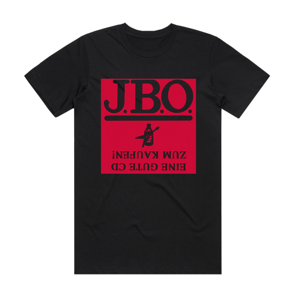 J B O Eine Gute Cd Zum Kaufen Album Cover T-Shirt Black