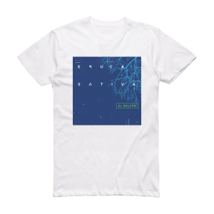 Eruca Sativa El Balcn En Vivo Album Cover T-Shirt White