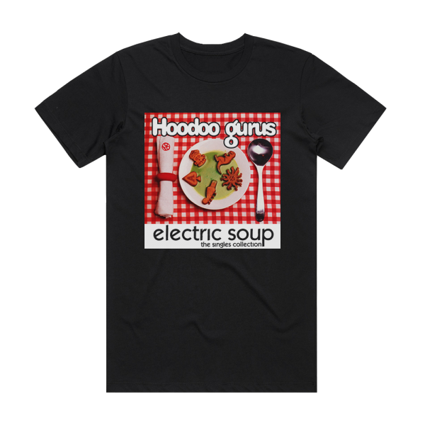 Hoodoo Gurus Electric Soup The Singles Collection Album Cover T-Shirt Black
