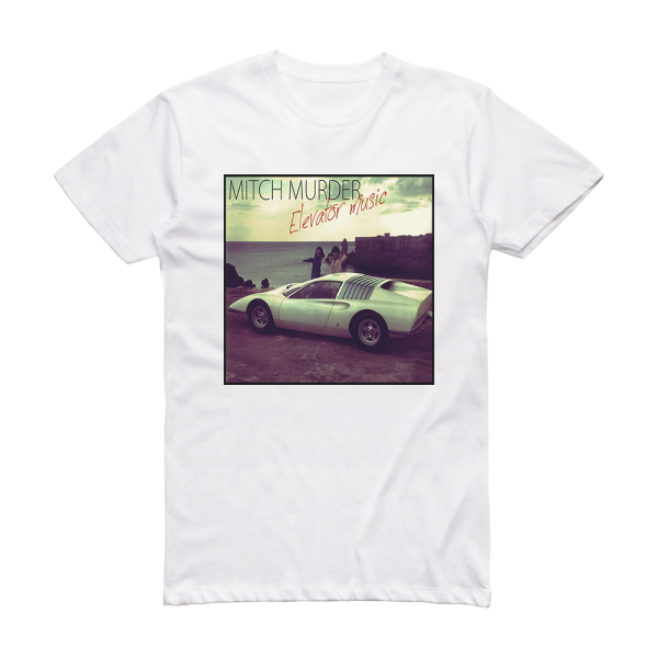 Mitch Murder Elevator Music Album Cover T-Shirt White