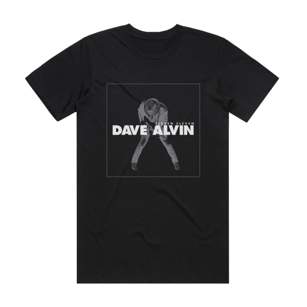 Dave Alvin Eleven Eleven 1 Album Cover T-Shirt Black