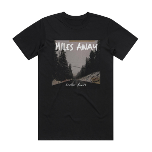 Miles Away Endless Roads Album Cover T-Shirt Black