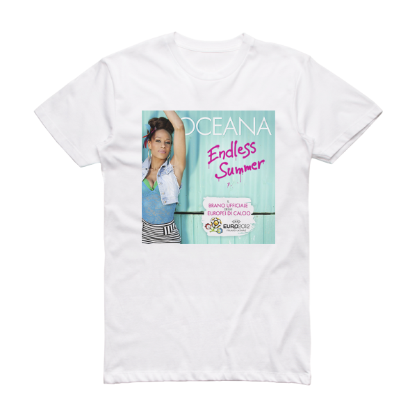 Oceana Endless Summer Official Song Euro 2012 Album Cover T-Shirt White