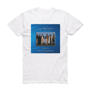 Mocedades Eres T Todos Los Grandes Xitos Album Cover T-Shirt White