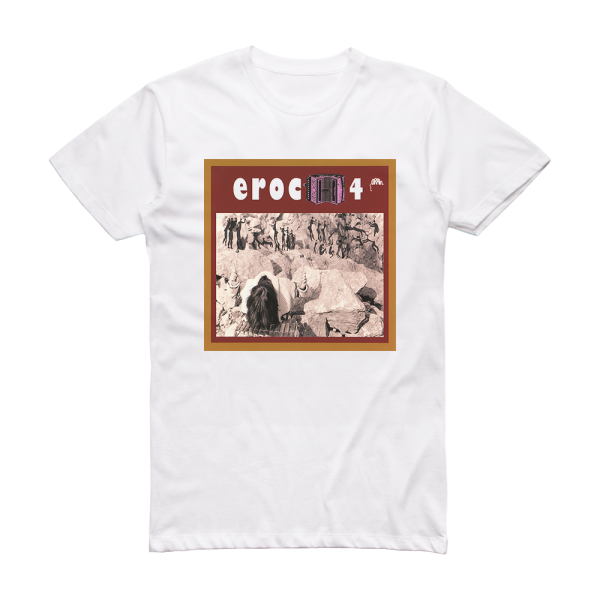 Eroc Eroc 4 Album Cover T-Shirt White