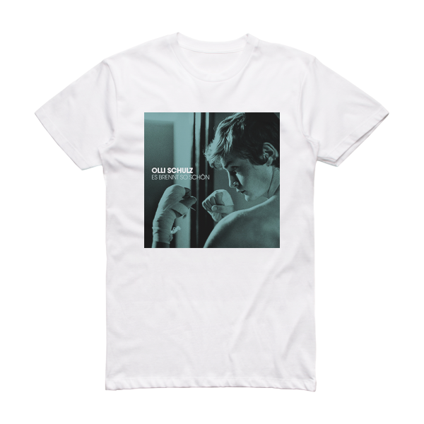 Olli Schulz Es Brennt So Schn Album Cover T-Shirt White