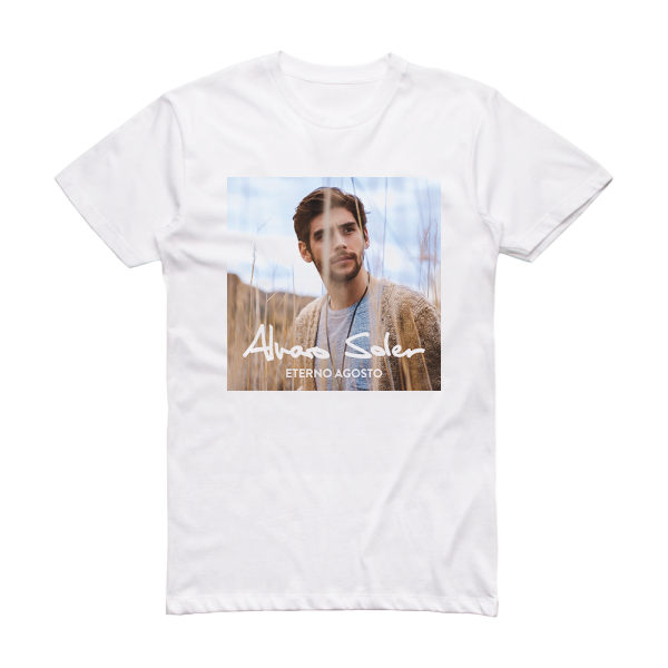 Alvaro Soler Eterno Agosto Album Cover T-Shirt White