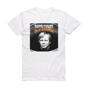 Barry McGuire Eve Of Destruction Album Cover T-Shirt White