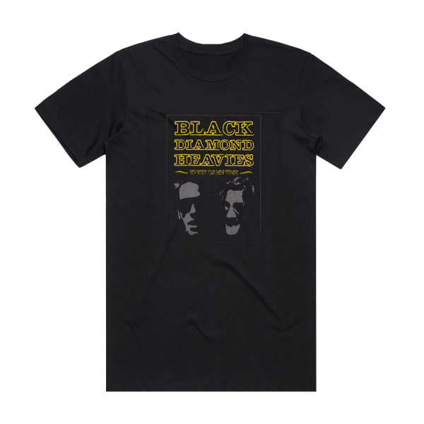 Black Diamond Heavies Every Damn Time Album Cover T-Shirt Black – ALBUM ...