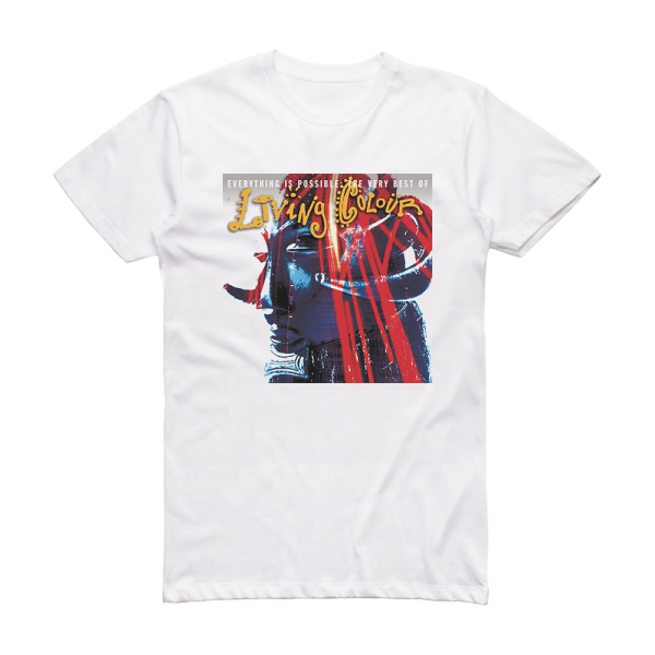 Living Colour Everything Is Possible The Very Best Of Living Colour Album Cover T-Shirt White