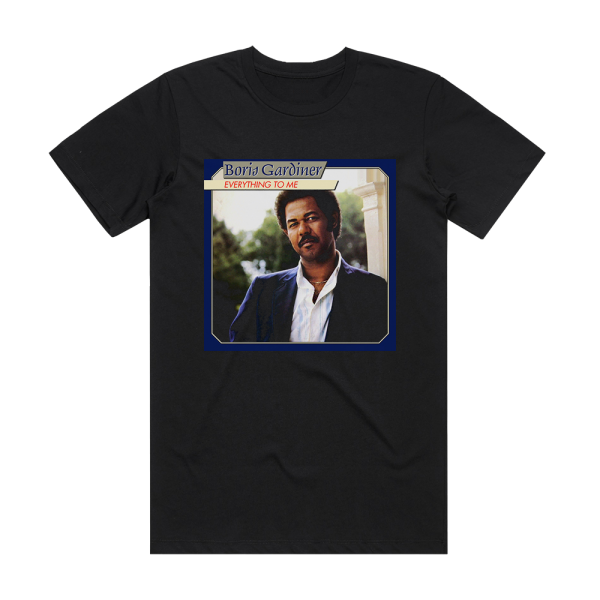 Boris Gardiner Everything To Me Album Cover T-Shirt Black