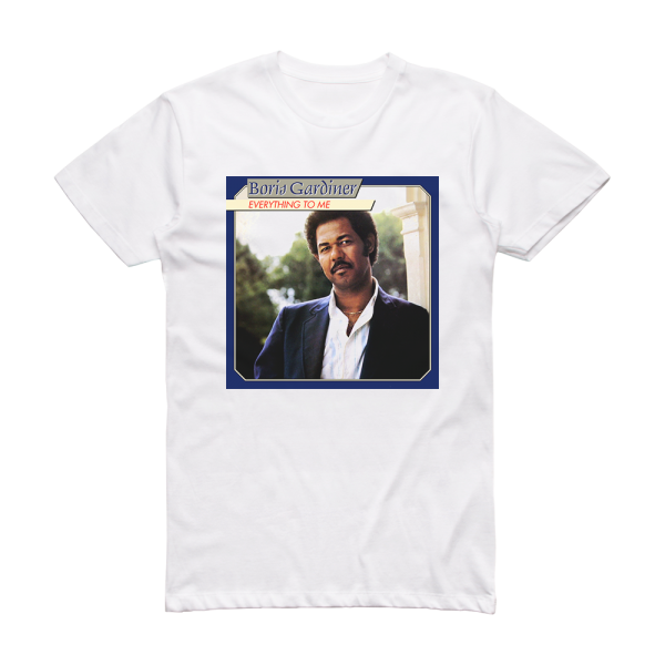 Boris Gardiner Everything To Me Album Cover T-Shirt White