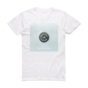 Heavy Heavy Low Low Everythings Watched Everyones Watching Album Cover T-Shirt White