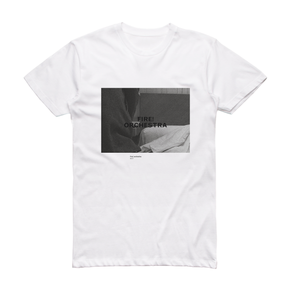 Fire! Orchestra Exit Album Cover T-Shirt White