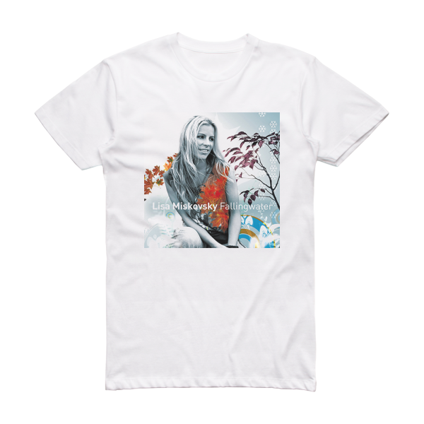 Lisa Miskovsky Fallingwater 1 Album Cover T-Shirt White