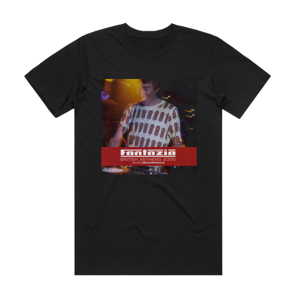 Allister Whitehead Fantazia British Anthems 2000 1 Album Cover T-Shirt Black