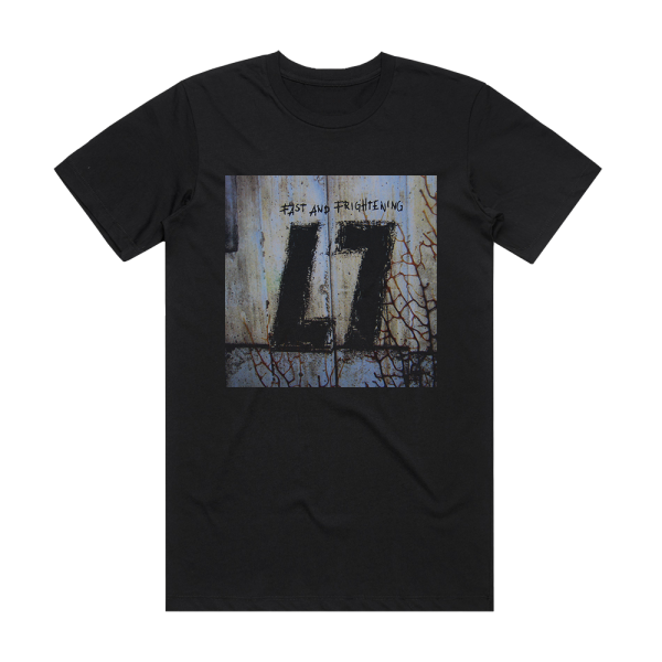 L7 Fast And Frightening Album Cover T-Shirt Black