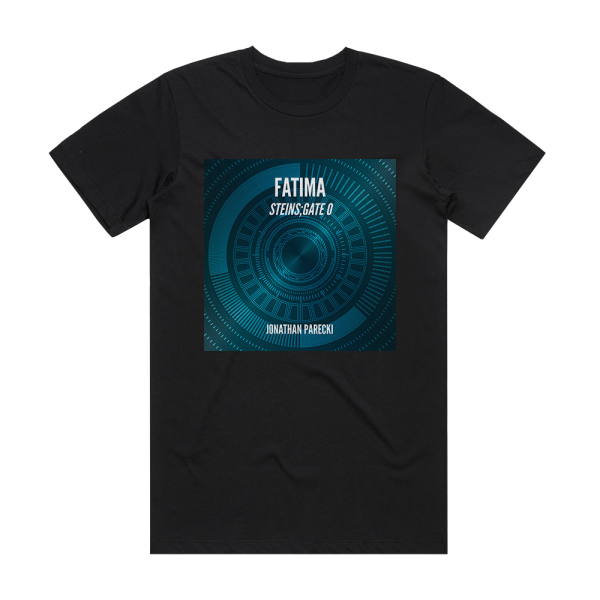 Jonathan Parecki Fatima From Steinsgate 0 Album Cover T-Shirt Black