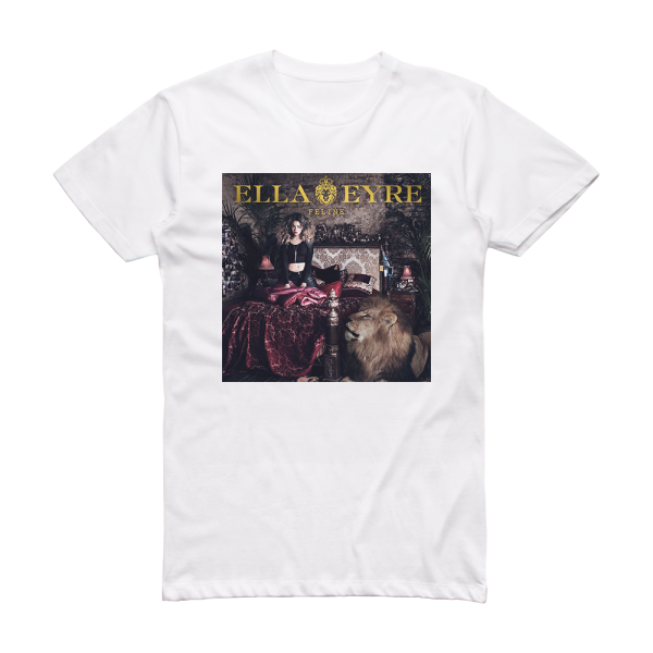 Ella Eyre Feline 1 Album Cover T-Shirt White