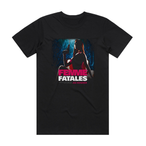 Joe Kraemer Femme Fatales Original Television Soundtrack Album Cover T-Shirt Black