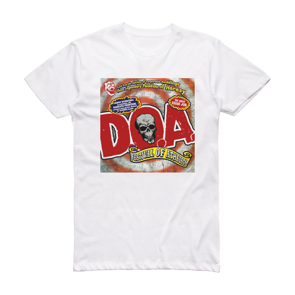 D O A Festival Of Atheists Album Cover T-Shirt White