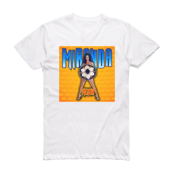 Miranda Fiesta The Album Album Cover T-Shirt White