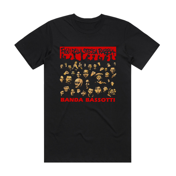 Banda Bassotti Figli Della Stessa Rabbia Album Cover T-Shirt Black
