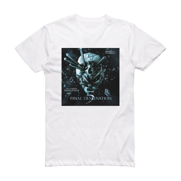 Brian Tyler Final Destination 5 Album Cover T-Shirt White