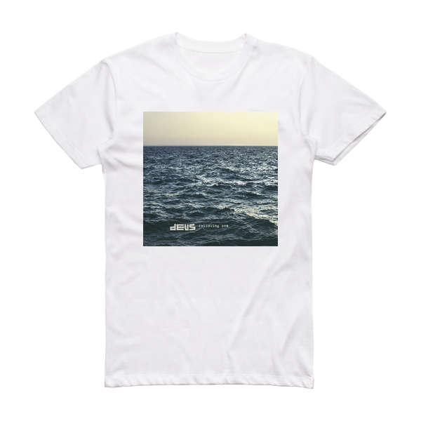 dEUS Following Sea Album Cover T-Shirt White