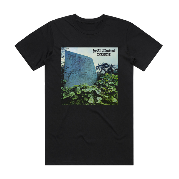 Christie For All Mankind Album Cover T-Shirt Black