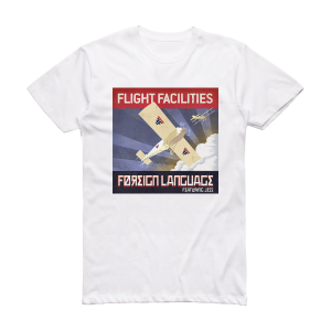 Flight Facilities Foreign Language Album Cover T-Shirt White